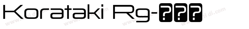 Korataki Rg字体转换